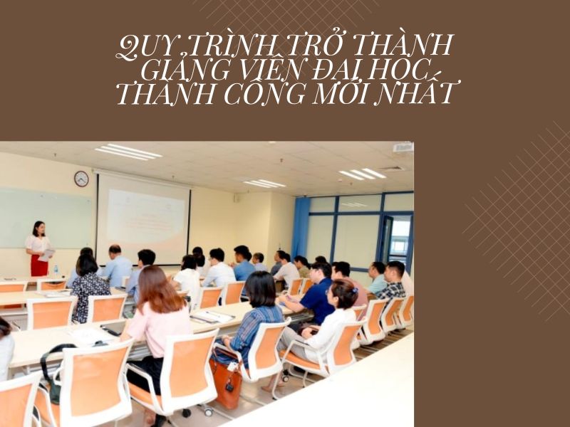 quy trình trở thành giảng viên đại học