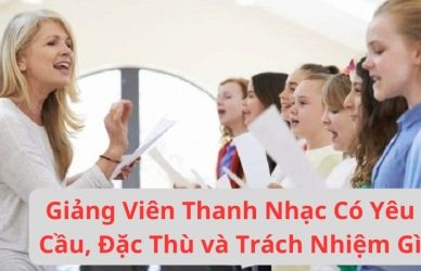 Giảng Viên Thanh Nhạc